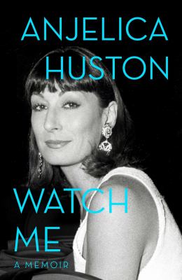 Watch me : a memoir cover image