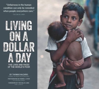 Living on a dollar a day : the lives and faces of the world's poor cover image