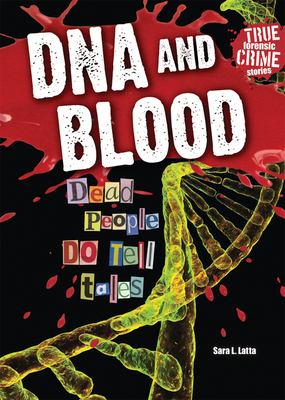 DNA and blood dead people DO tell tales cover image