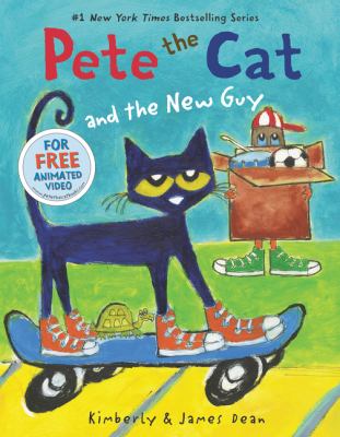 Pete the Cat and the new guy cover image