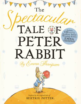 The spectacular tale of Peter Rabbit cover image