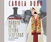 Murder on the Flying Scotsman a Daisy Dalrymple mystery  cover image cdn