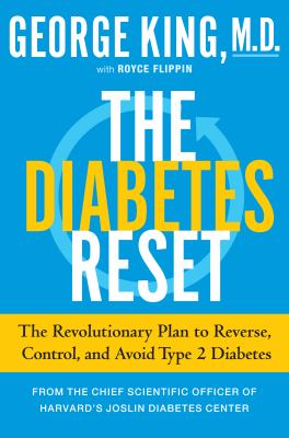 The diabetes reset : the revolutionary plan to reverse, control, and avoid Type 2 diabetes cover image