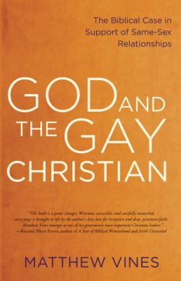 God and the gay Christian : the biblical case in support of same-sex relationships cover image