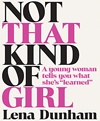 Not that kind of girl a young woman tells you what she's "learned" cover image