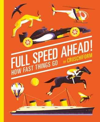 Full speed ahead! : how fast things go cover image
