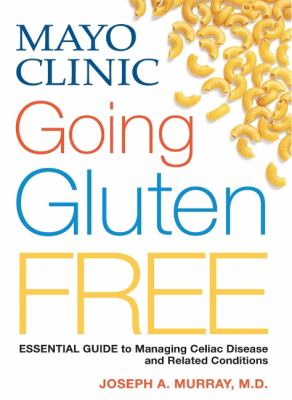 Mayo Clinic going gluten-free cover image