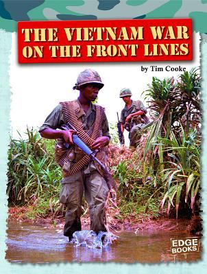The Vietnam War on the front lines cover image