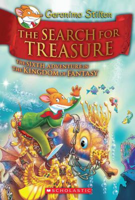 The search for treasure : the sixth adventure in the Kingdom of Fantasy cover image