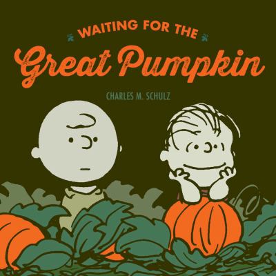 Waiting for the Great Pumpkin cover image