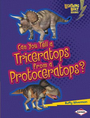 Can you tell a triceratops from a protoceratops? cover image