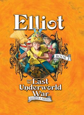 Elliot and the last underworld war the underworld chronicles cover image