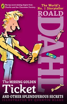 The missing golden ticket and other splendiferous secrets cover image cdn