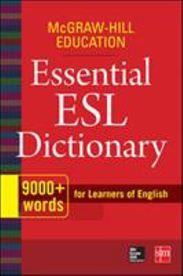McGraw-Hill Education Essential ESL dictionary for learners of English cover image