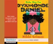 Make way for Dyamonde Daniel cover image cdn