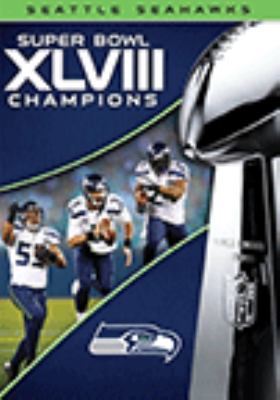 Super Bowl XLVIII Champions Seattle Seahawks cover image
