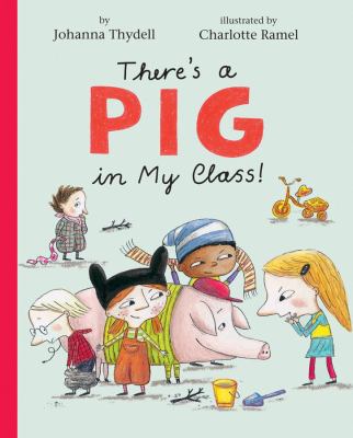 There's a pig in my class! cover image