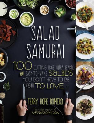 Salad samurai : 100 cutting-edge, ultra-hearty, easy-to-make salads you don't have to be vegan to love  cover image cdn