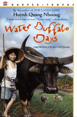 Water buffalo days : growing up in Vietnam cover image