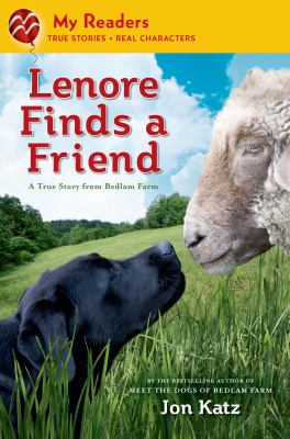 Lenore finds a friend : a true story from Bedlam Farm  cover image cdn