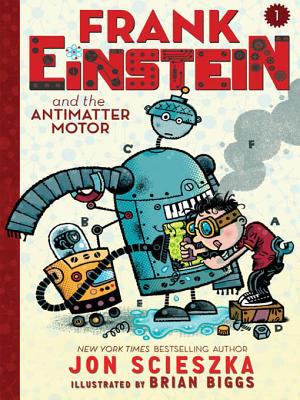 Frank Einstein and the antimatter motor cover image