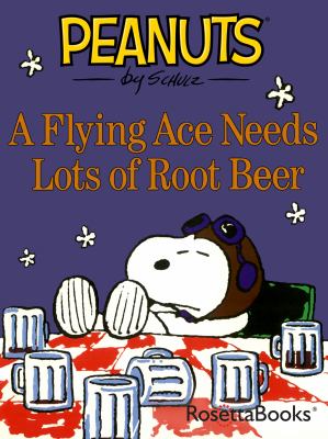 A flying ace needs lots of root beer cover image