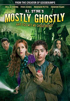 Mostly ghostly. Have you met my ghoulfriend? cover image