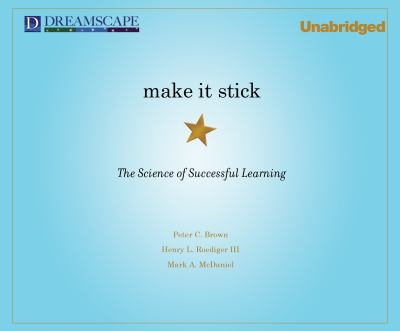 Make it stick the science of successful learning cover image