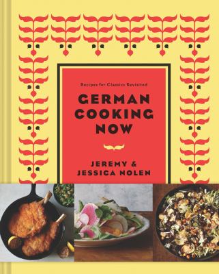 New German cooking : recipes for classics revisited cover image
