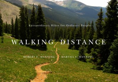 Walking distance : extraordinary hikes for ordinary people cover image