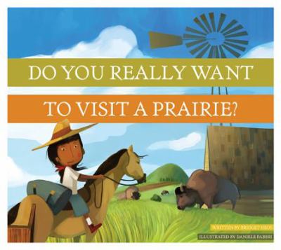 Do you really want to visit a prairie? cover image