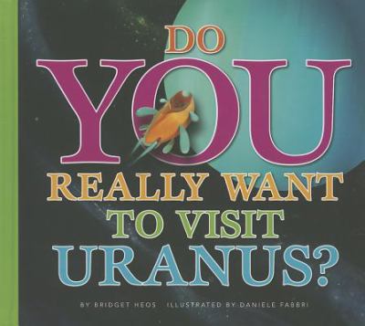 Do you really want to visit Uranus? cover image