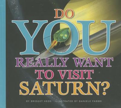 Do you really want to visit Saturn? cover image