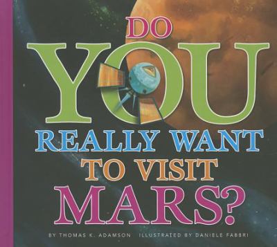 Do you really want to visit Mars? cover image