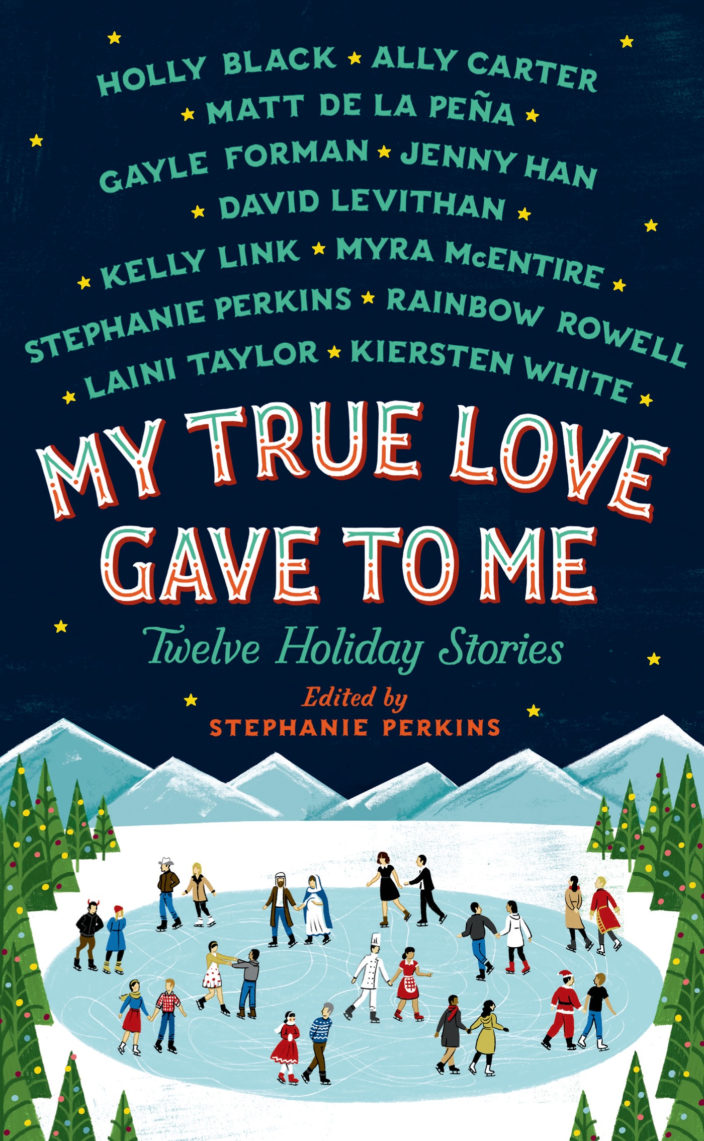 My true love gave to me : twelve holiday stories cover image