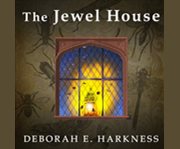 The Jewel house Elizabethan London and the scientific revolution  cover image cdn