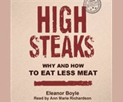 High steaks why and how to eat less meat  cover image cdn