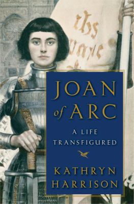 Joan of Arc : a life transfigured cover image