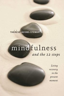 Mindfulness and the 12 steps cover image