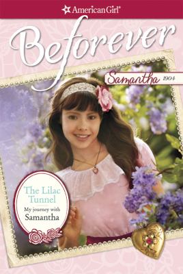 The lilac tunnel : my journey with Samantha cover image