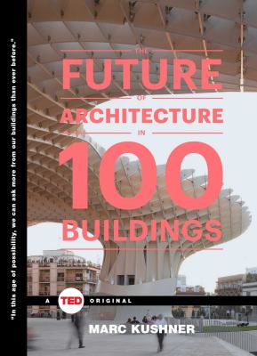 The future of architecture in 100 buildings cover image