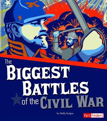 The biggest battles of the Civil War  cover image cdn