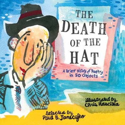 The death of the hat : a brief history of poetry in 50 objects cover image