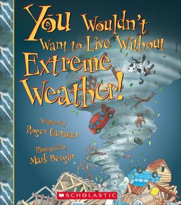 You wouldn't want to live without extreme weather! cover image