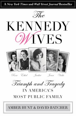 The Kennedy wives : triumph and tragedy in America's most public family  cover image cdn