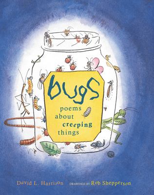 Bugs : poems about creeping things cover image