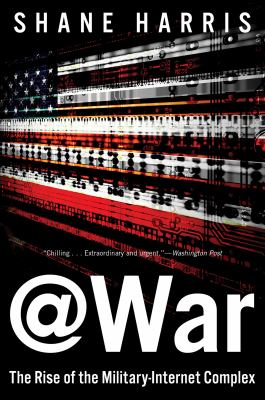 @War The rise of the military-internet complex cover image cdn