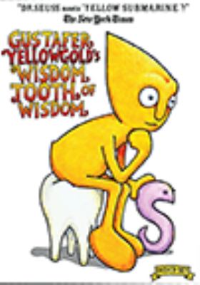 Gustafer Yellowgold's wisdom tooth of wisdom cover image