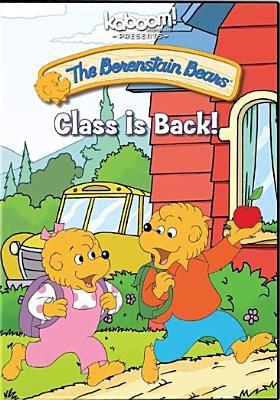 The Berenstain Bears. Class is back! cover image