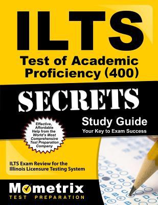 ILTS test of academic proficiency (400) secrets study guide cover image